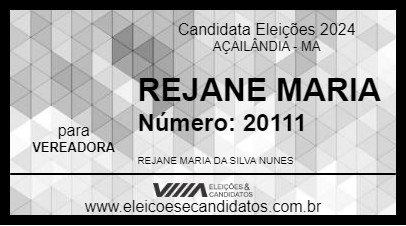 Candidato REJANE MARIA 2024 - AÇAILÂNDIA - Eleições