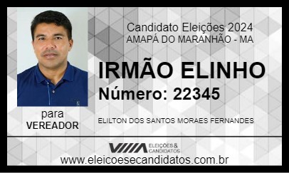 Candidato IRMÃO ELINHO 2024 - AMAPÁ DO MARANHÃO - Eleições