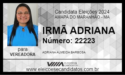 Candidato IRMÃ ADRIANA 2024 - AMAPÁ DO MARANHÃO - Eleições