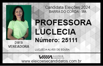 Candidato PROFESSORA LUCLECIA 2024 - BARRA DO CORDA - Eleições