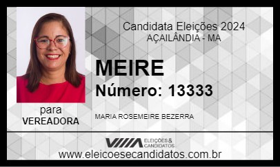 Candidato MEIRE 2024 - AÇAILÂNDIA - Eleições