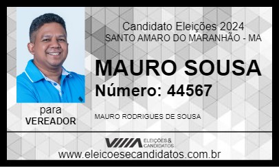 Candidato MAURO SOUSA 2024 - SANTO AMARO DO MARANHÃO - Eleições