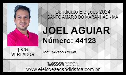 Candidato JOEL AGUIAR 2024 - SANTO AMARO DO MARANHÃO - Eleições