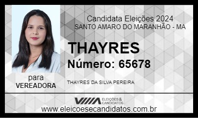 Candidato THAYRES 2024 - SANTO AMARO DO MARANHÃO - Eleições