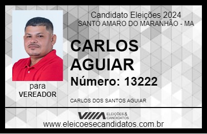 Candidato CARLOS AGUIAR 2024 - SANTO AMARO DO MARANHÃO - Eleições