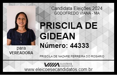 Candidato PRISCILA DE GIDEAN 2024 - GODOFREDO VIANA - Eleições