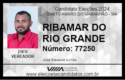 Candidato RIBAMAR DO RIO GRANDE 2024 - SANTO AMARO DO MARANHÃO - Eleições