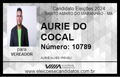 Candidato AURIE DO COCAL 2024 - SANTO AMARO DO MARANHÃO - Eleições