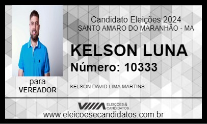 Candidato KELSON LUNA 2024 - SANTO AMARO DO MARANHÃO - Eleições