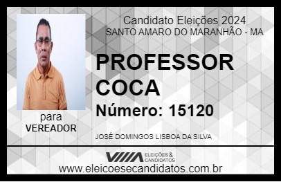 Candidato PROFESSOR COCA 2024 - SANTO AMARO DO MARANHÃO - Eleições