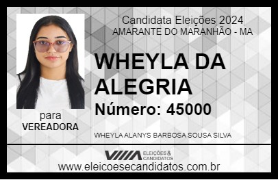 Candidato WHEYLA DA ALEGRIA 2024 - AMARANTE DO MARANHÃO - Eleições