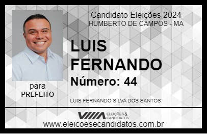 Candidato LUIS FERNANDO 2024 - HUMBERTO DE CAMPOS - Eleições