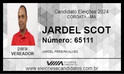 Candidato JARDEL SCOT 2024 - COROATÁ - Eleições