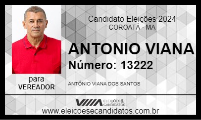 Candidato ANTONIO VIANA 2024 - COROATÁ - Eleições