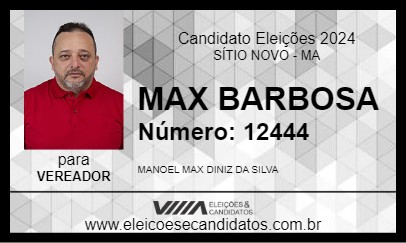 Candidato MAX BARBOSA 2024 - SÍTIO NOVO - Eleições