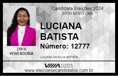 Candidato LUCIANA BATISTA  2024 - SÍTIO NOVO - Eleições