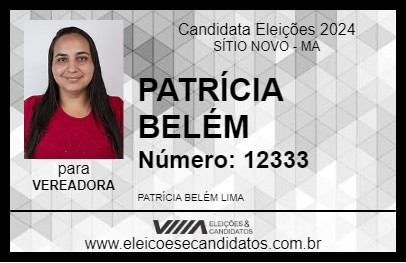 Candidato PATRÍCIA BELÉM 2024 - SÍTIO NOVO - Eleições