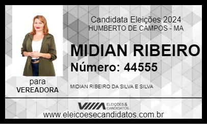 Candidato MIDIAN RIBEIRO 2024 - HUMBERTO DE CAMPOS - Eleições