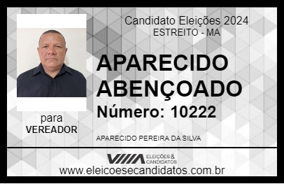 Candidato APARECIDO ABENÇOADO 2024 - ESTREITO - Eleições