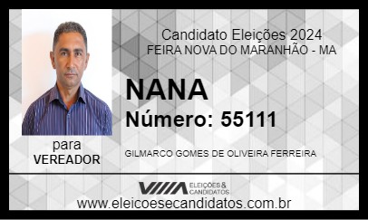 Candidato NANA 2024 - FEIRA NOVA DO MARANHÃO - Eleições