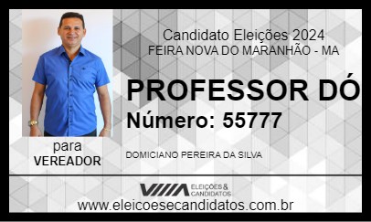 Candidato PROFESSOR DÓ 2024 - FEIRA NOVA DO MARANHÃO - Eleições