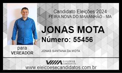 Candidato JONAS MOTA 2024 - FEIRA NOVA DO MARANHÃO - Eleições