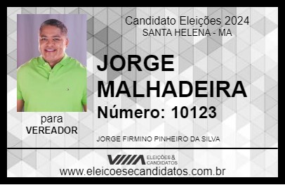 Candidato JORGE MALHADEIRA 2024 - SANTA HELENA - Eleições