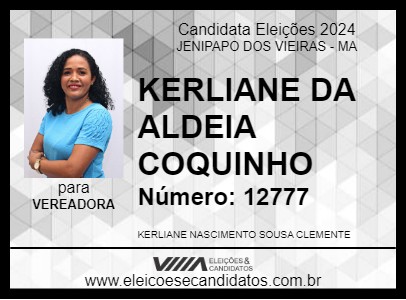 Candidato KERLIANE  DA ALDEIA COQUINHO 2024 - JENIPAPO DOS VIEIRAS - Eleições