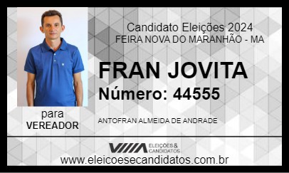 Candidato FRAN JOVITA 2024 - FEIRA NOVA DO MARANHÃO - Eleições