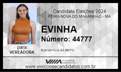 Candidato EVINHA 2024 - FEIRA NOVA DO MARANHÃO - Eleições