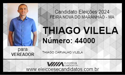 Candidato THIAGO VILELA 2024 - FEIRA NOVA DO MARANHÃO - Eleições