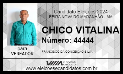 Candidato CHICO VITALINA 2024 - FEIRA NOVA DO MARANHÃO - Eleições