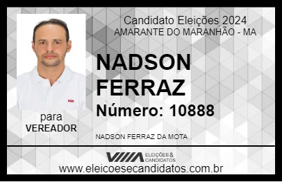 Candidato NADSON FERRAZ 2024 - AMARANTE DO MARANHÃO - Eleições