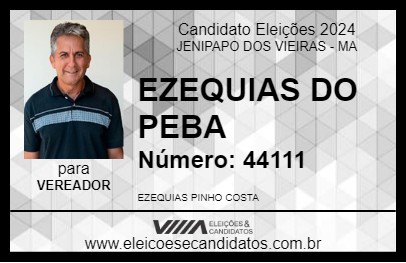 Candidato EZEQUIAS DO PEBA 2024 - JENIPAPO DOS VIEIRAS - Eleições