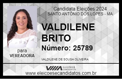 Candidato VALDILENE BRITO 2024 - SANTO ANTÔNIO DOS LOPES - Eleições