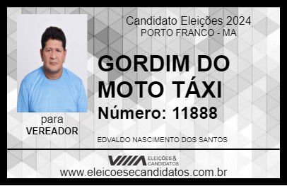 Candidato GORDIM DO MOTO TÁXI 2024 - PORTO FRANCO - Eleições