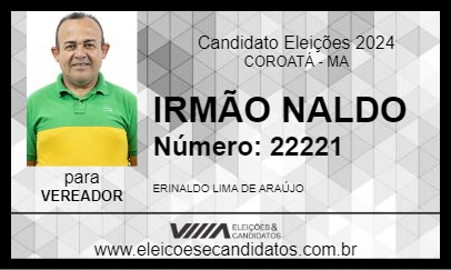 Candidato IRMÃO NALDO 2024 - COROATÁ - Eleições