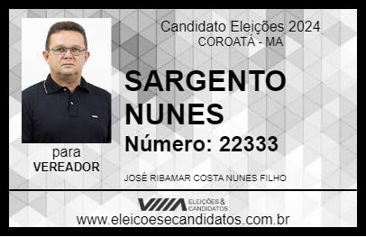 Candidato SARGENTO NUNES 2024 - COROATÁ - Eleições