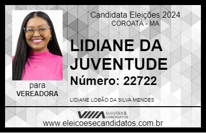 Candidato LIDIANE DA JUVENTUDE 2024 - COROATÁ - Eleições