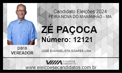 Candidato ZÉ PAÇOCA 2024 - FEIRA NOVA DO MARANHÃO - Eleições