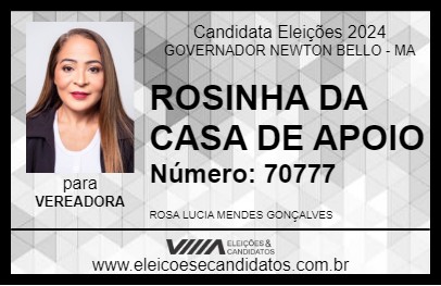 Candidato ROSINHA DA CASA DE APOIO   2024 - GOVERNADOR NEWTON BELLO - Eleições