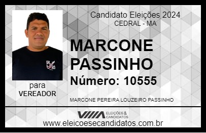 Candidato MARCONE PASSINHO 2024 - CEDRAL - Eleições