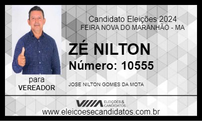 Candidato ZÉ NILTON 2024 - FEIRA NOVA DO MARANHÃO - Eleições