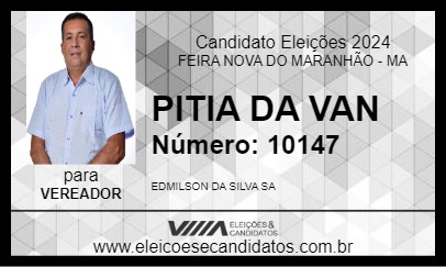 Candidato PITIA DA VAN 2024 - FEIRA NOVA DO MARANHÃO - Eleições