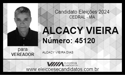 Candidato ALCACY VIEIRA 2024 - CEDRAL - Eleições