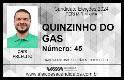 Candidato QUINZINHO DO GAS 2024 - PERI MIRIM - Eleições