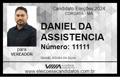 Candidato DANIEL DA ASSISTENCIA 2024 - COROATÁ - Eleições