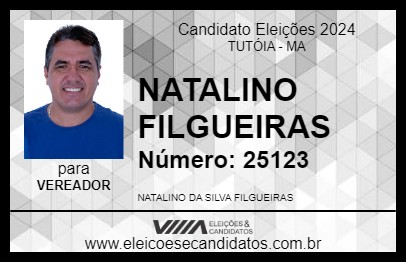 Candidato NATALINO FILGUEIRAS 2024 - TUTÓIA - Eleições