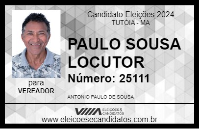 Candidato PAULO SOUSA LOCUTOR 2024 - TUTÓIA - Eleições