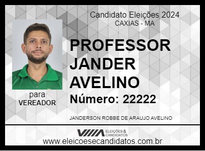 Candidato PROFESSOR JANDER AVELINO 2024 - CAXIAS - Eleições